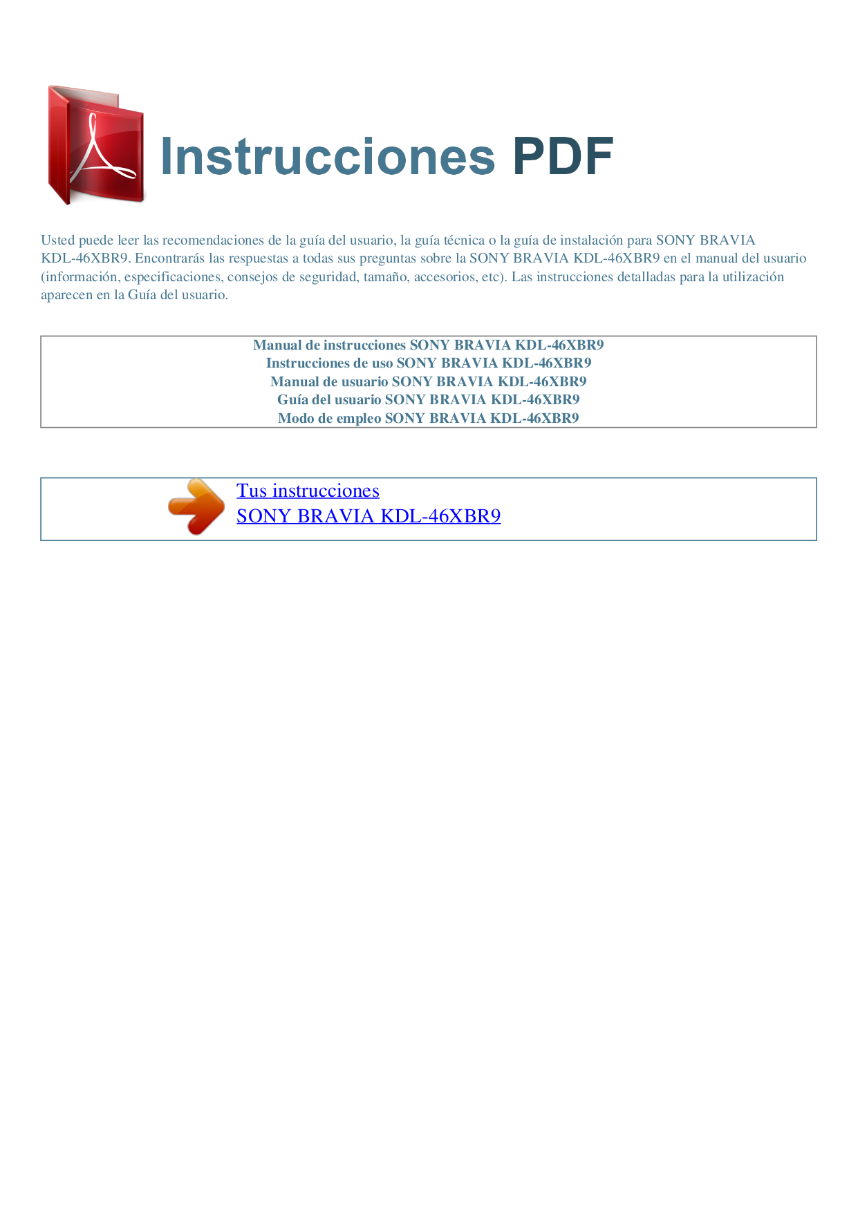 sony kdl46xbr9 manual Support for kdl-46xbr9 | downloads, manuals, tutorials and faqs.