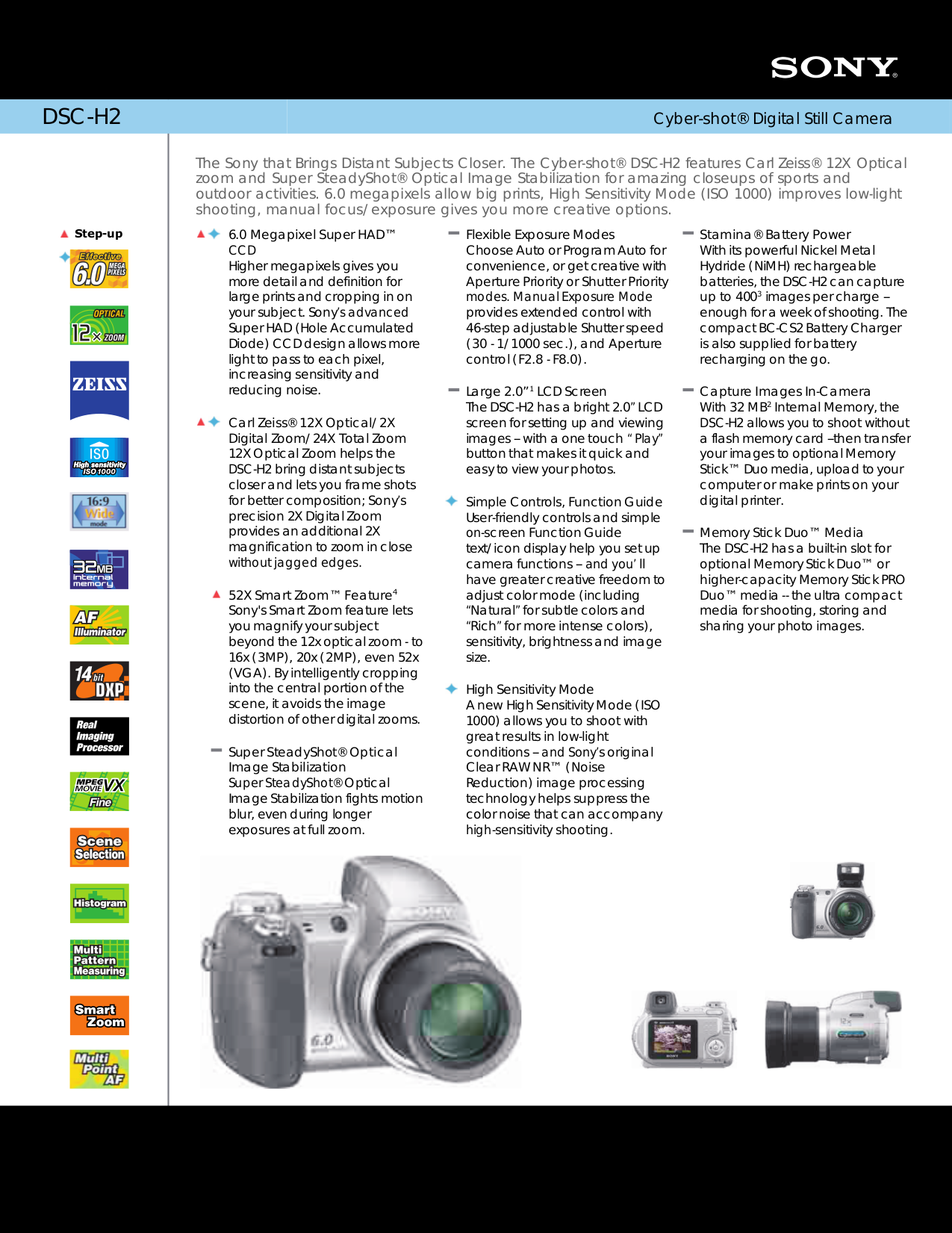Sony cyber-shot dsc-h5 and dsc-h2: digital photography review.