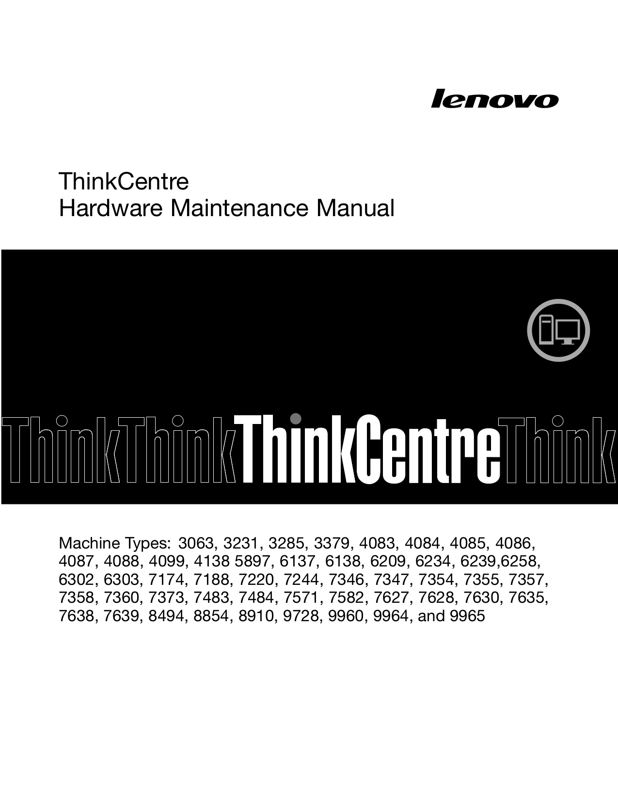 Download free pdf for Lenovo ThinkCentre M58 6258 Desktop manual pdf for Lenovo Desktop ThinkCentre M58 6258 manual click to preview