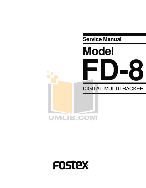 Download free pdf for Fostex FD-8 Multitrack Recorders Other manual