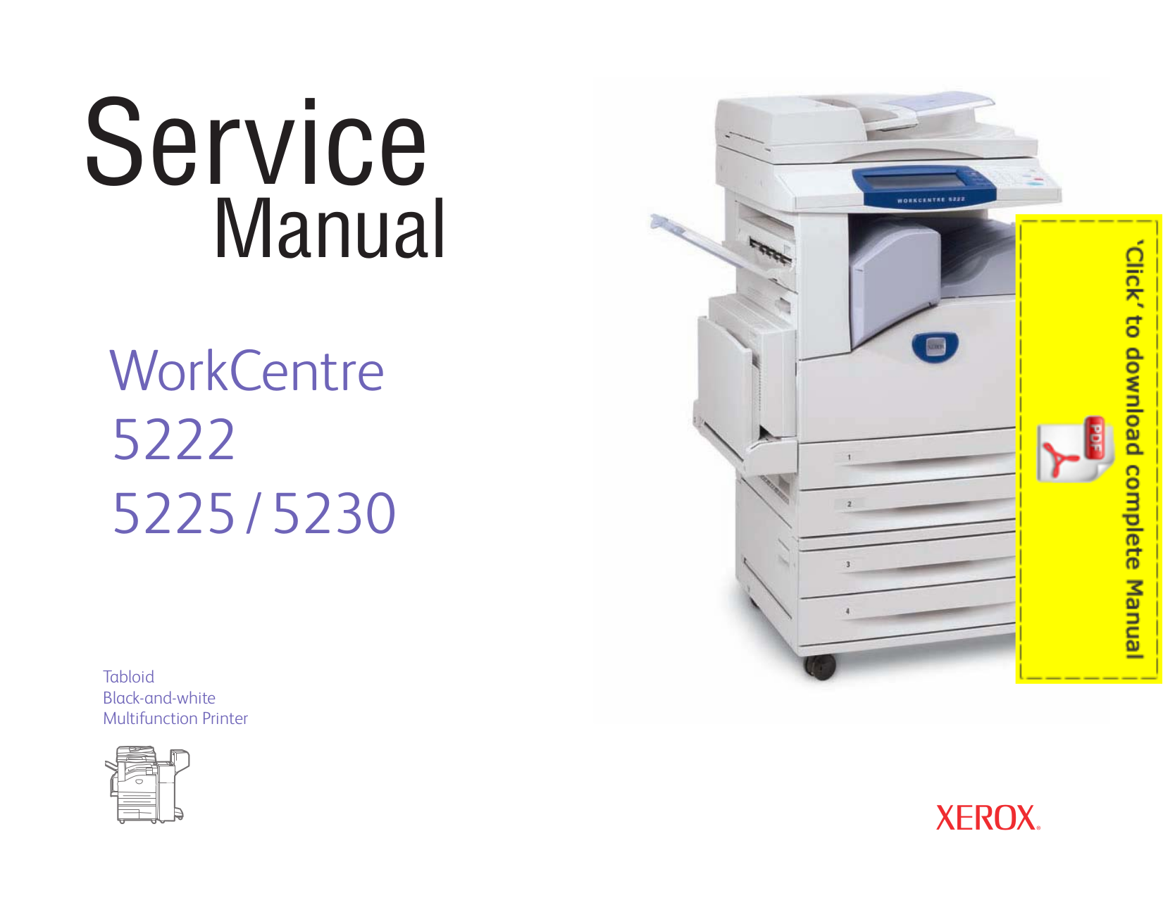 Xerox сервисный режим. Xerox 5222 принтер. Принтер Xerox WORKCENTRE 5230. МФУ WORKCENTRE 5225. МФУ Xerox WC 5225..